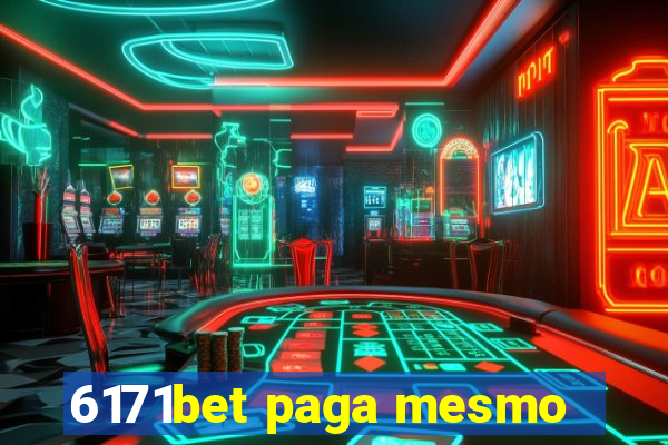 6171bet paga mesmo